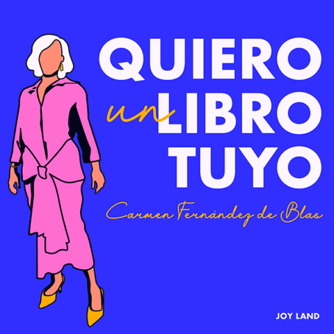 Podcast Quiero un libro tuyo con Carmen Fernández de Blas